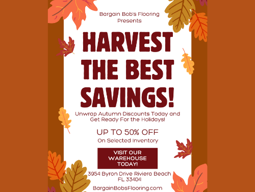 Bargain Bob’s 🍂 Harvest the Best Savings Sale from Bargain Bob's Flooring Inc